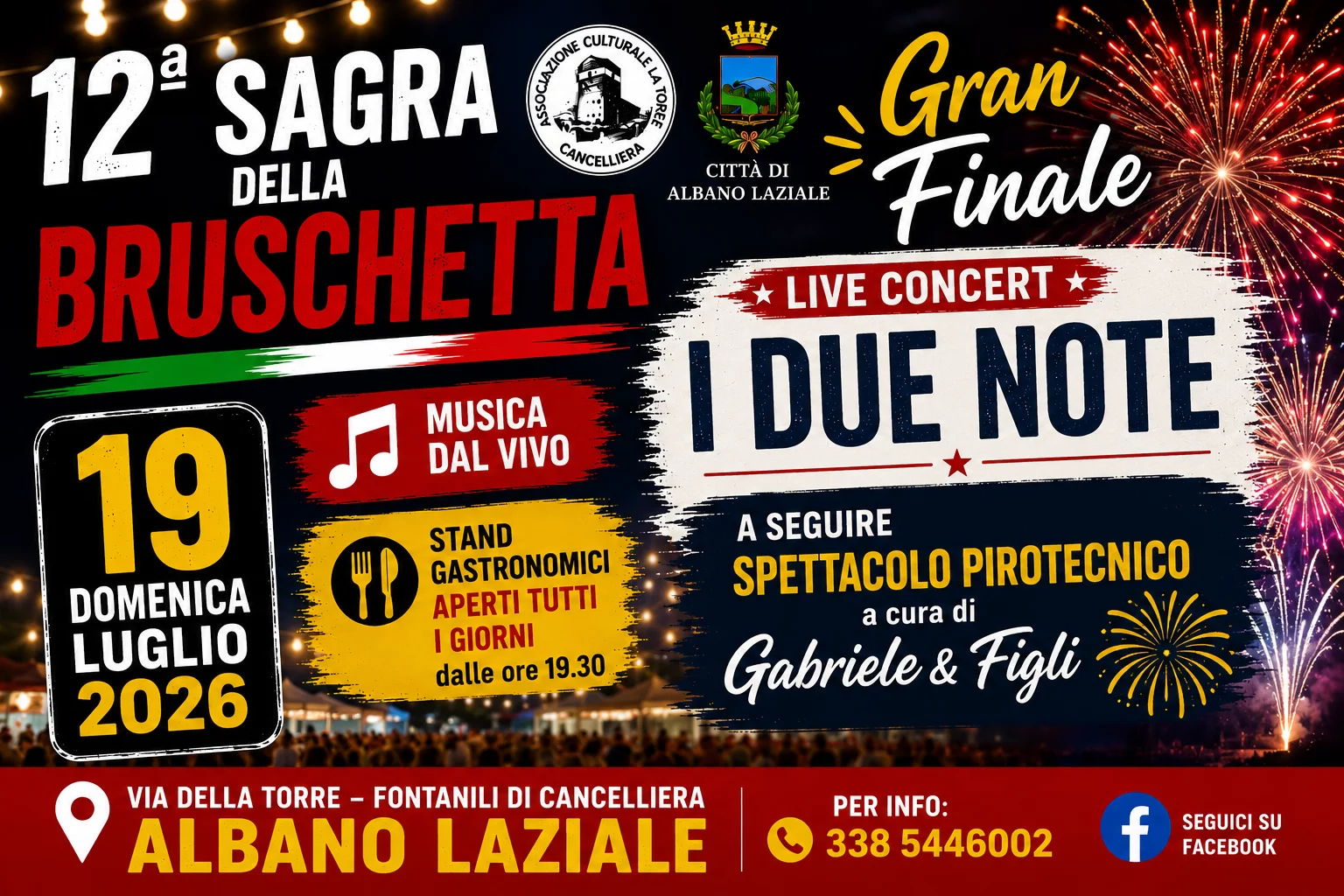 Gran finale Bruschetta con I Due Note e spettacolo pirotecnico